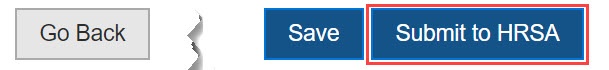 Screenshot of Submit to HRSA button Screenshot of Submit to HRSA button