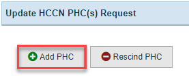 Screenshot of Update HCCN PHC Request section showing Add PHC button