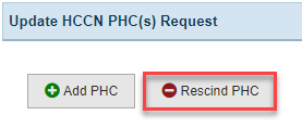 Screenshot of Update HCCN PHC Request section with Rescind PHC button