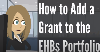 Screenshot of the How to Add a Grant to the EHBs Portfolio Video Thumbnail