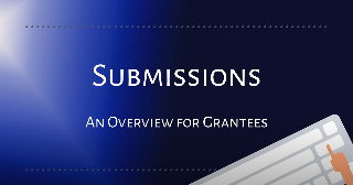 Screenshot of Submissions and Overview for Grantees Video Thumbnail