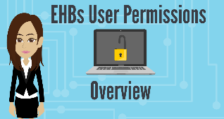 Link to EHBs Users Permissions Video 
