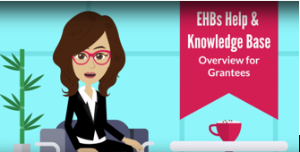 Link for EHBs Help and Knowledge Base Overview for Grantees